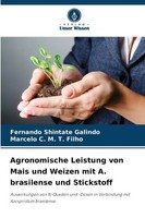 Fernando Shintate Galindo (U. A.) | Agronomische Leistung Von Mais Und Weizen...