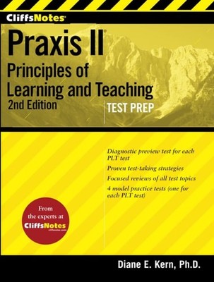 CliffsNotes Praxis II Principles of Learning and Teaching