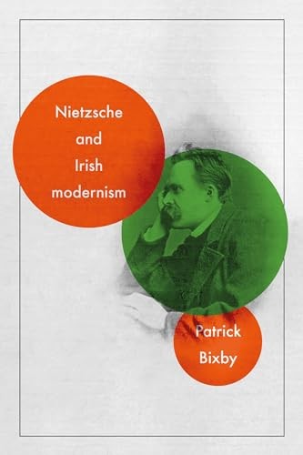 Patrick Bixby - Nietzsche And Irish Modernism - Paperback - G245Z-image