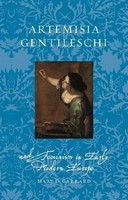Artemisia Gentileschi And Feminism In Early Modern Europe, Rebecca Simon