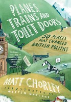 Matt Chorley | Planes, Trains And Toilet Doors | Buch | Englisch (2023)