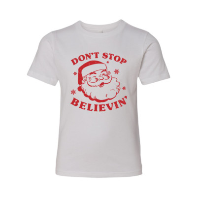 Don't Stop Believing Santa  Christmas Xmas Holidays White Youth T-Shirt