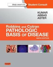 Robbins & Cotran Pathologic Basis of Disease,...