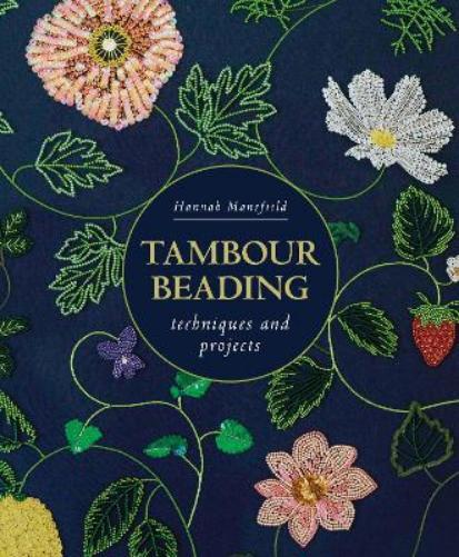 Hannah Mansfield Tambour Beading (Tascabile)