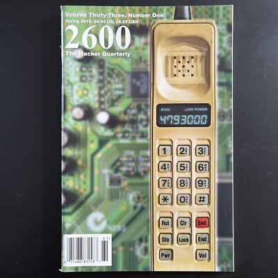2600 The Hacker Quarterly Magazine / Journal. Vol 33 Num 1 Spring 2016