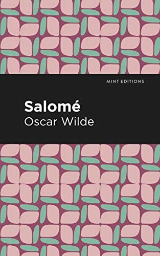 Salome (Mint Editions), Wilde, Editions New 9781513271262 Fast Free Shipping+-
