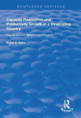 Capacity Realization and Productivity Growth in a Developing Country: Has