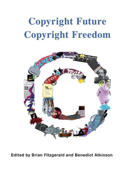 Copyright Future Copyright Freedom | Brian Fitzgerald (U. A.) | Taschenbuch-image
