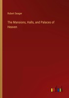 Robert Seager | The Mansions, Halls, And Palaces Of Heaven | Taschenbuch (2022)