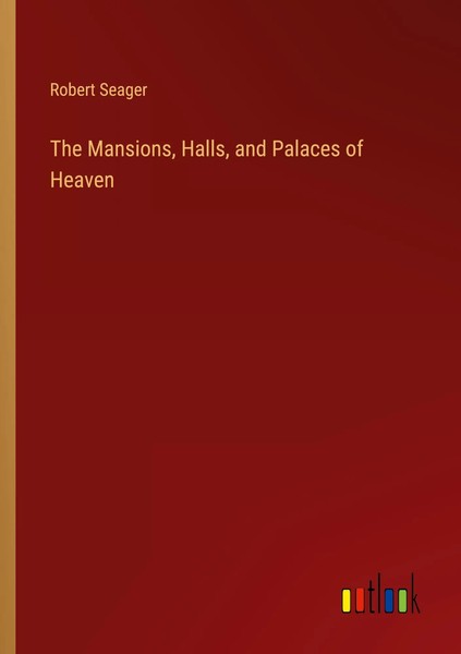 Robert Seager | The Mansions, Halls, And Palaces Of Heaven | Taschenbuch (2022)-image