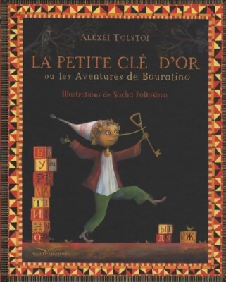 Der kleine goldene Schlüssel: Oder die Abenteuer... - Alexis Tolstoi - V1996635
