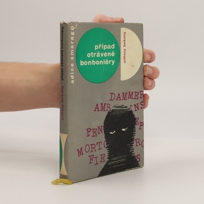Případ otrávené bonboniéry  |  Anthony Berkeley