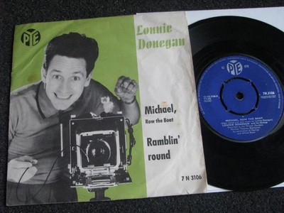 Lonnie Donegan-Michael,Row the Boat 7'' Vinyl-1961 UK-PYE Records-7N.3106