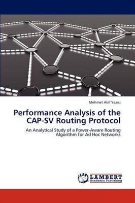 Yazici - Performance Analysis of the CAP-SV Routing Protocol - New pap - X555z