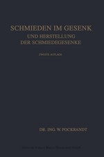 Pockrandt - Schmieden Im Gesenk Und Herstellung Der Schmiedegesenke -  - X555z