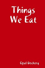 Opal Dockery | Things We Eat | Taschenbuch | ...