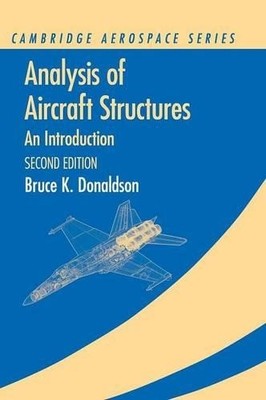 Analysis of Aircraft Structures by Bruce K. Donaldson - 9780521865838