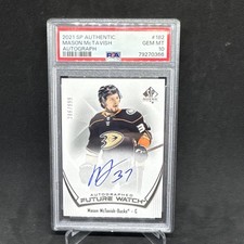 2021-2022 SP Authentic Mason McTavish Future Watch Auto /999 #182 PSA 10