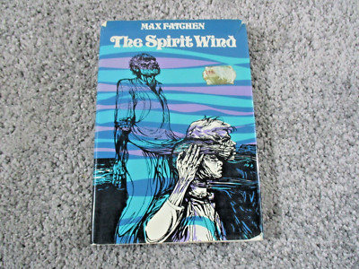 THE SPIRIT WIND - Max Fatchen - 1st Ed 1973 - Vintage Hardcover