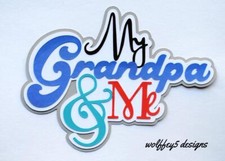 CRAFTECAFE GRANDPA kid TITLE premade paper piecing scrapbook diecut piece PAGE