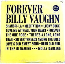 Billy Vaughn - Forever - Dot Records DLP 3578 - 12" 33rpm LP Vinyl