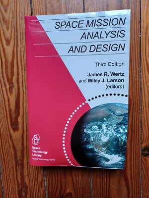 Weltraummission Analyse und Design 3. Auflage von James R Wertz & Wiley J Larson