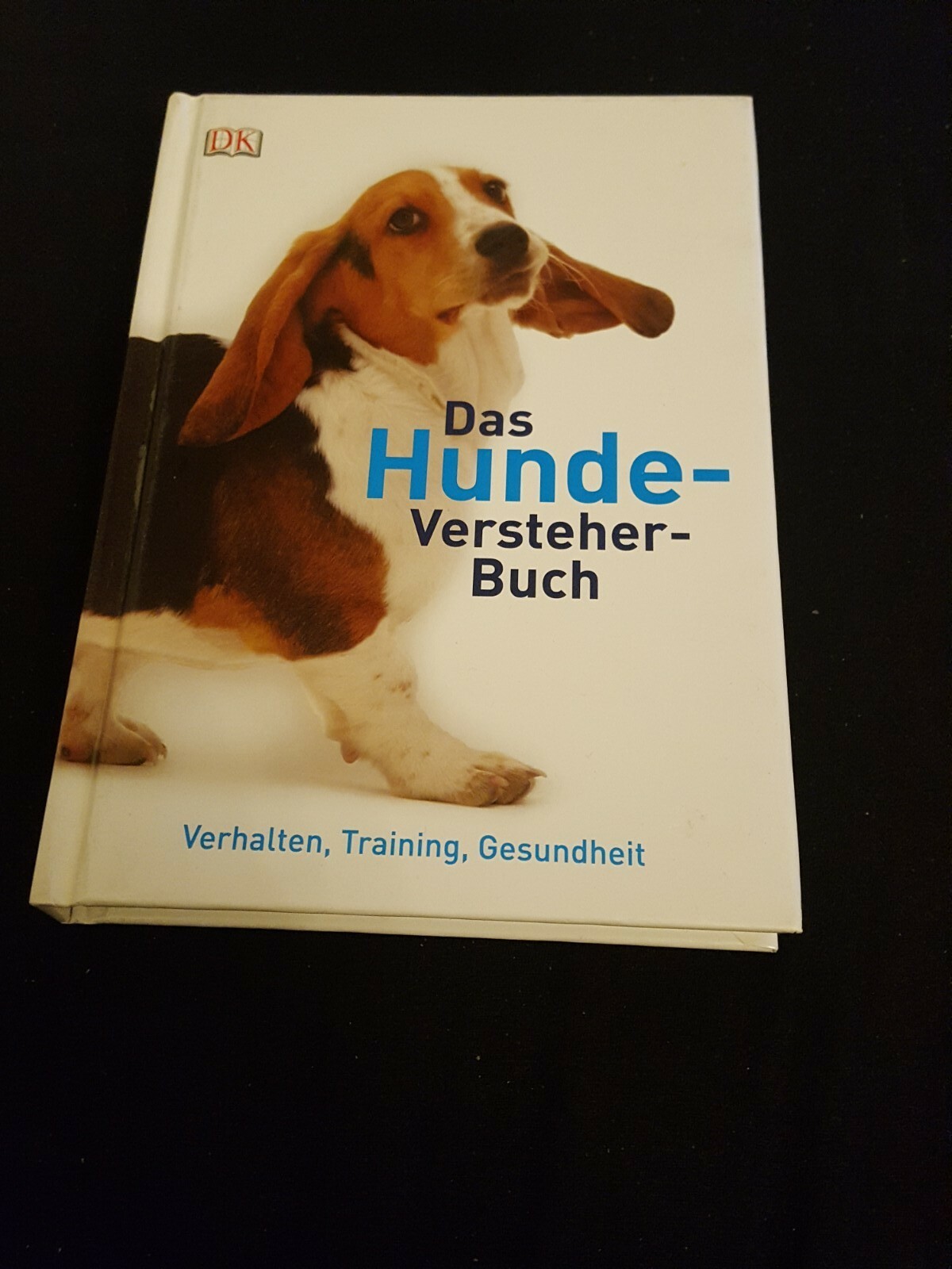 Das Hunde-Versteher-Buch: Verhalten, Training, Gesundheit Collins, Sophie: - Collins, Sophie