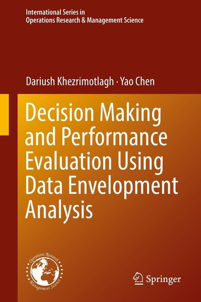 Decision Making And Performance Evaluation Using Data Envelopment Analysis Dariu-image