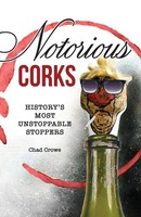 Chad Crowe | Notorious Corks | Taschenbuch | Englisch (2021) | EAN 9781737458418