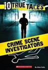 Crime Scene Investigators (10 True Tales) by Allan Zullo (Paperback / softback, 2015)