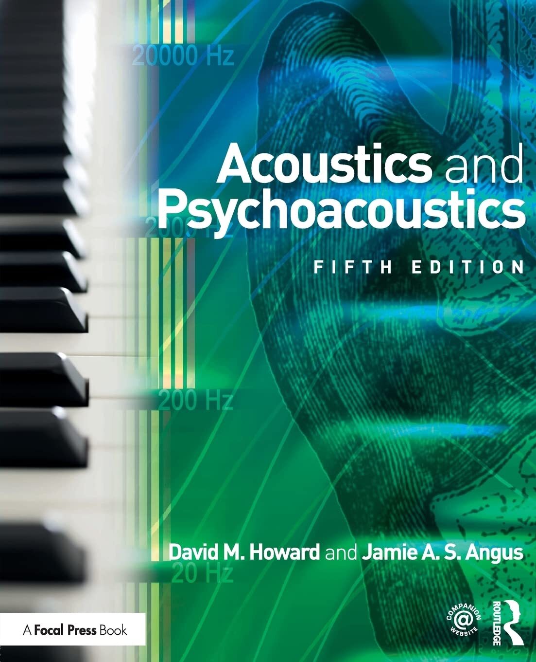 9781138859876 Acoustics and Psychoacoustics [Lingua inglese] - David M. Howard,J