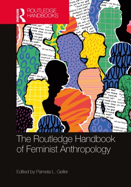 Routledge Handbook Of Feminist Anthropo