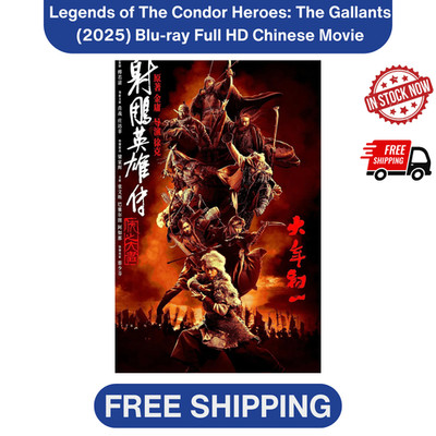 Legends of The Condor Heroes: The Gallants (2025) Blu-ray Full HD Chinese Movie