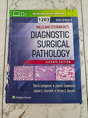 Mills and Sternberg's Diagnostic Surgical Pathology 7th Edition by Teri A. Longa