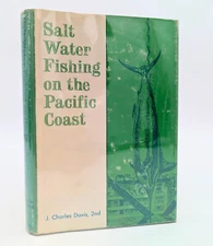 Salt Water Fishing on the Pacific Coast J. Charles Davis 2nd, 1964 HC