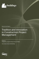 Tradition And Innovation In Construction Project Management | Buch | Englisch