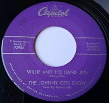 The Johnny Otis Show - Willie And The Hand Jive / Ring-A-Ling 45 - 1958 Capitol The Johnny Otis Show - Willie And The Hand Jive / Ring-A-Ling 45 - 1958 Capitol