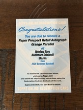 2026 Bowman Wehiwa Aloy Orange Paper Prospect Redemption auto  /25 Orioles 🔥