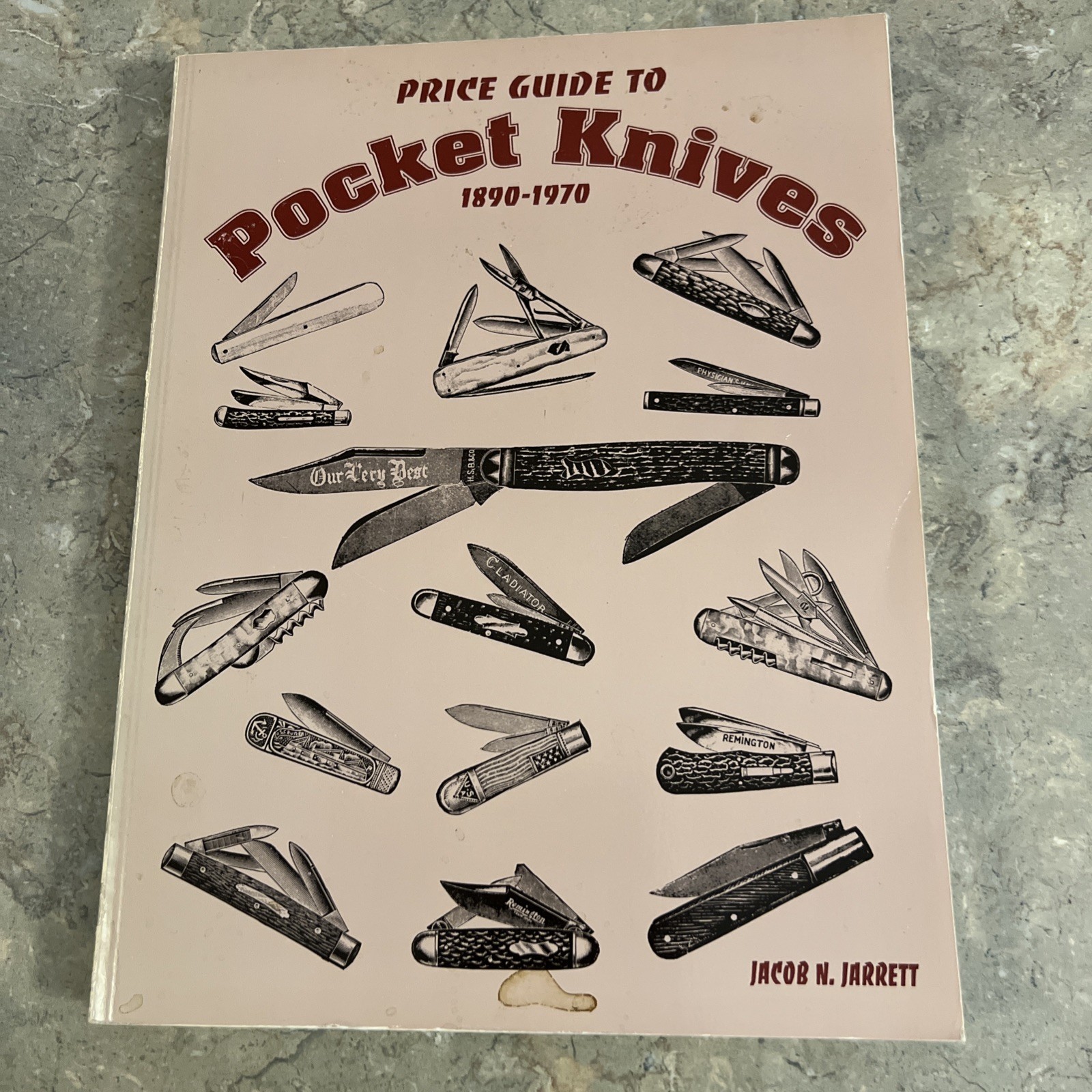 Price Guide to Pocket Knives 1890-1970 Paperback By Jacob Jarrett