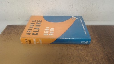 			Glide Path (1st ed), Clarke, Arthur C., Sidgwick and Jackson Ltd,		
