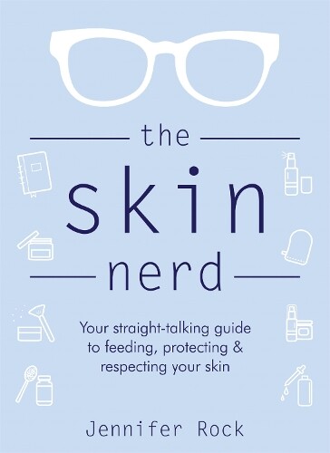 Thumbnail - Jennifer Rock The Skin Nerd (gebundene Ausgabe)