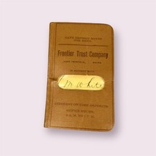 Frontier Trust Company Bank Account Booklet Fort Fairfield Maine 1919