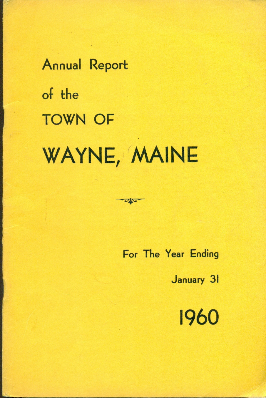 1960 ANNUAL REPORT of the Town of Wayne, Maine eBay