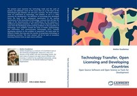 Technology Transfer, Open Licensing And Developing Countries Andres Guadamuz