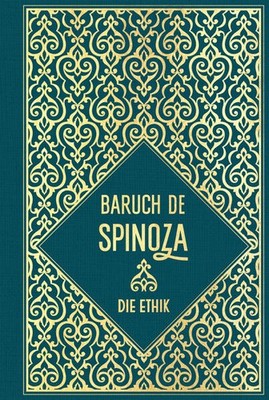 Die Ethik | Baruch de Spinoza | deutsch