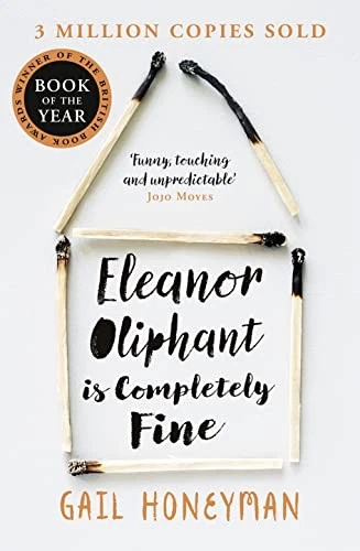Eleanor Oliphant is Completely Fine: Debut Bestseller and Costa  - Image 1 of 1
