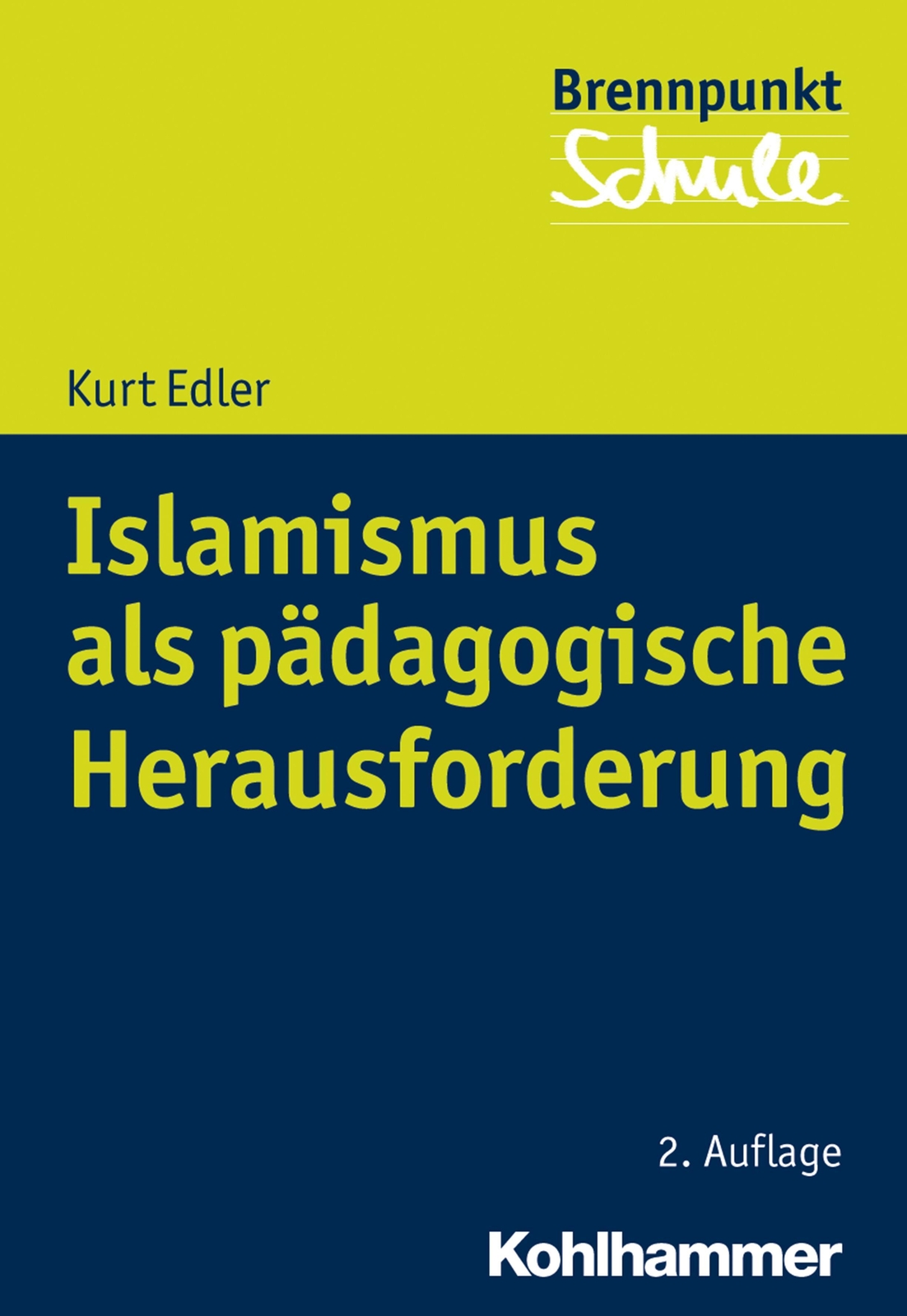 Thumbnail - Islamismus Als Pädagogische Herausforderung | Kurt Edler | Deutsch |