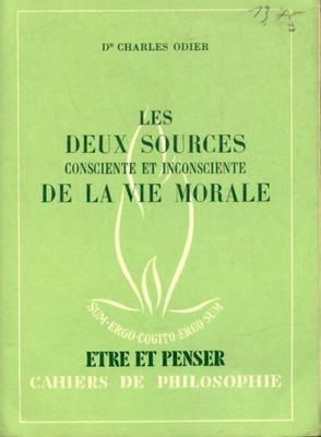 Die zwei bewussten und unbewussten Quellen... - Charles Odier - V1937540