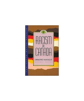 Racism in Canada, McKague, Ormand