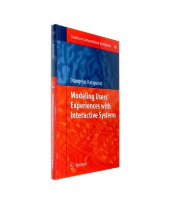 Modeling Users' Experiences with Interactive Systems, Karapanos, Evangelos